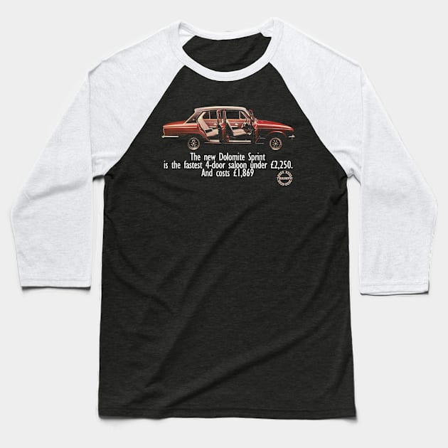 TRIUMPH DOLOMITE SPRINT - advert Baseball T-Shirt by Throwback Motors